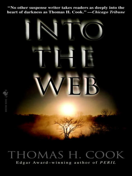 Title details for Into the Web by Thomas H. Cook - Available